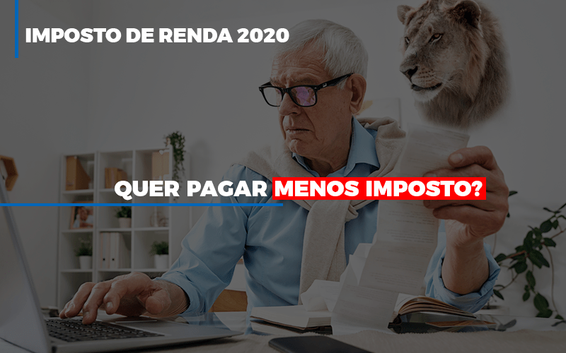 Ir 2020 Quer Pagar Menos Imposto Veja Lista Do Que Pode Descontar Ou Nao Notícias E Artigos Contábeis - ACF Assessoria Contábil e Fiscal | Contabilidade em Santo André