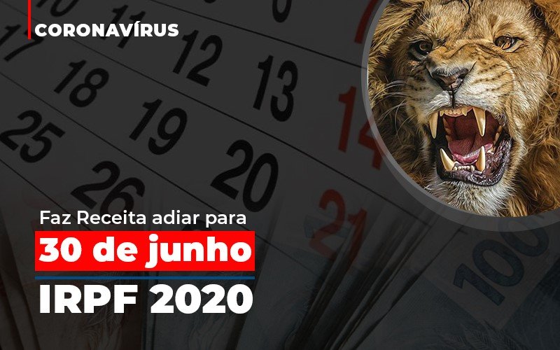 Coronavirus Faze Receita Adiar Declaracao De Imposto De Renda Notícias E Artigos Contábeis - ACF Assessoria Contábil e Fiscal | Contabilidade em Santo André