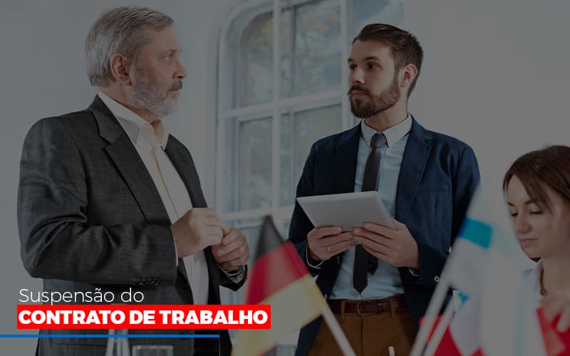 Suspensão Do Contrato De Trabalho Notícias E Artigos Contábeis - ACF Assessoria Contábil e Fiscal | Contabilidade em Santo André