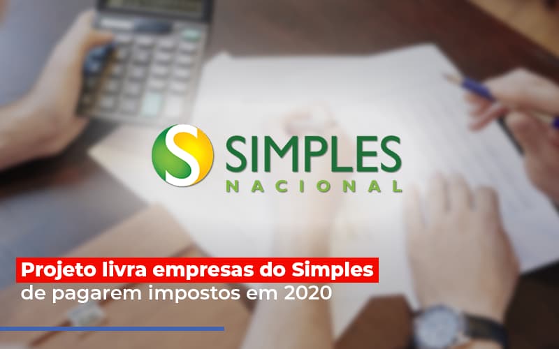 Projeto Livra Empresa Do Simples De Pagarem Post Contabilidade No Itaim Paulista Sp | Abcon Contabilidade Notícias E Artigos Contábeis - ACF Assessoria Contábil e Fiscal | Contabilidade em Santo André