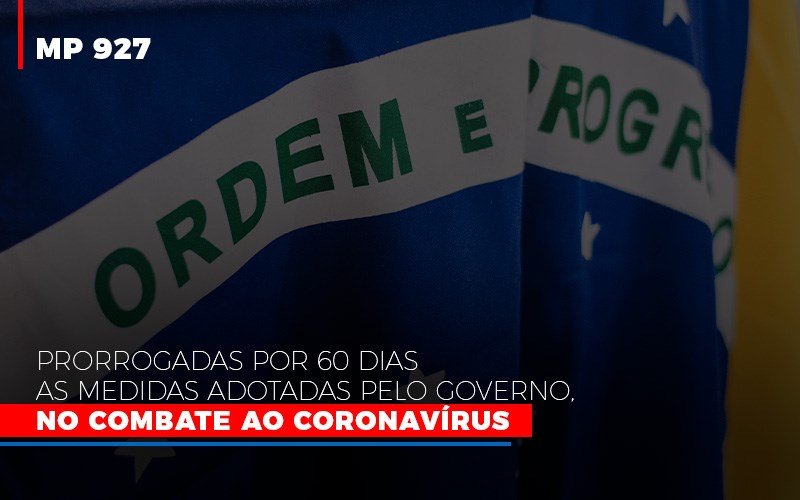 Mp 927 Prorrogadas Por 60 Dias As Medidas Adotadas Pelo Governo No Combate Ao Coronavirus Contabilidade No Itaim Paulista Sp | Abcon Contabilidade Notícias E Artigos Contábeis - ACF Assessoria Contábil e Fiscal | Contabilidade em Santo André