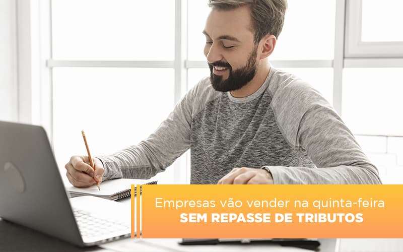 Empresas Vao Vender Na Quinta Feira Sem Repasse De Tributos Notícias E Artigos Contábeis - ACF Assessoria Contábil e Fiscal | Contabilidade em Santo André