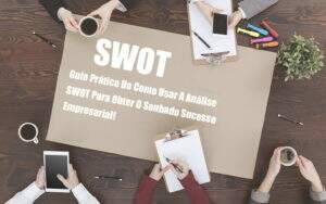 Analise Swot Como Aplicar Em Uma Empresa Notícias E Artigos Contábeis - ACF Assessoria Contábil e Fiscal | Contabilidade em Santo André