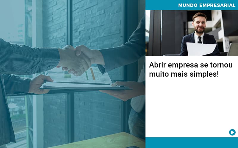 Abrir Empresa Se Tornou Muito Mais Simples Quero Montar Uma Empresa - ACF Assessoria Contábil e Fiscal | Contabilidade em Santo André