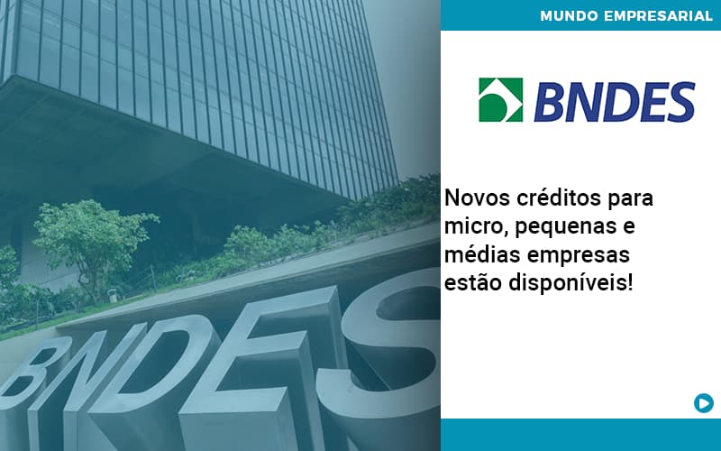 Novos Creditos Para Micro Pequenas E Medias Empresas Estao Disponiveis - ACF Assessoria Contábil e Fiscal | Contabilidade em Santo André