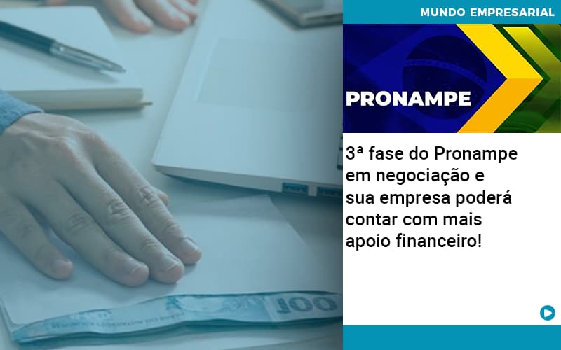 3 Fase Do Pronampe Em Negociacao E Sua Empresa Podera Contar Com Mais Apoio Financeiro - ACF Assessoria Contábil e Fiscal | Contabilidade em Santo André