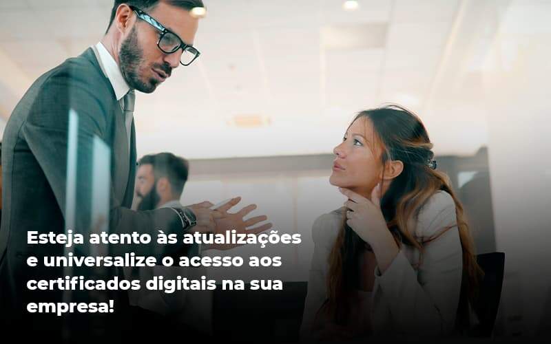 Quais Os Tipos De Certificados Digitais Quero Montar Uma Empresa - ACF Assessoria Contábil e Fiscal | Contabilidade em Santo André