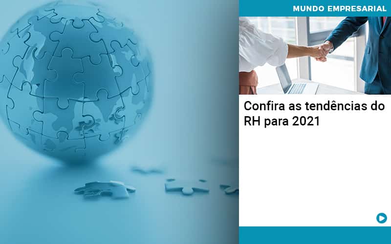 Confira As Tendencias Do Rh Para 2021 Quero Montar Uma Empresa - ACF Assessoria Contábil e Fiscal | Contabilidade em Santo André