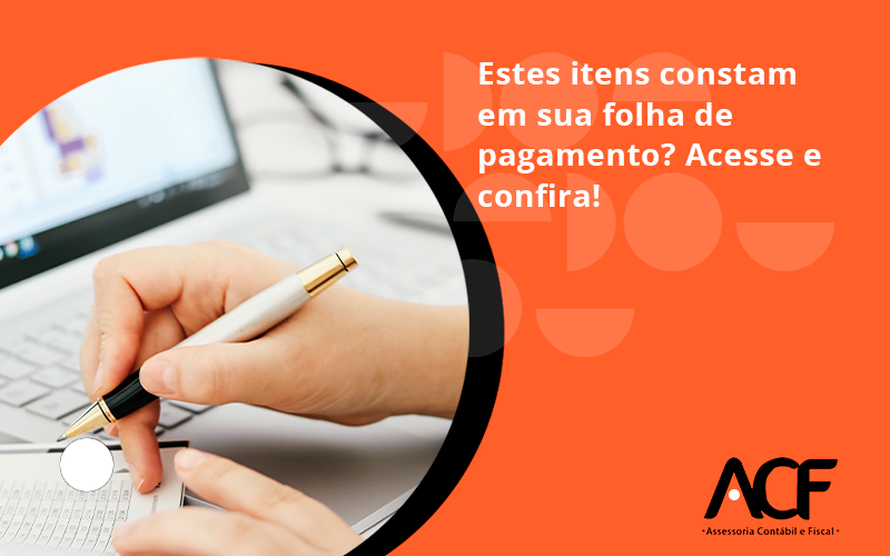 Estes Itens Constam Em Sua Folha De Pagamento Acf - ACF Assessoria Contábil e Fiscal | Contabilidade em Santo André