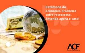 Retomada Da Economia Acf Consultoria - ACF Assessoria Contábil e Fiscal | Contabilidade em Santo André