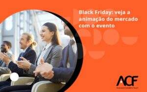 Black Friday Veja Acf Consultoria - ACF Assessoria Contábil e Fiscal | Contabilidade em Santo André