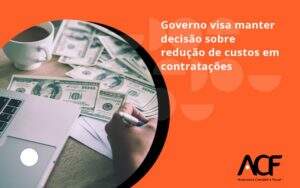 Governo Visa Manter Decisao Sobre Acf Consultoria - ACF Assessoria Contábil e Fiscal | Contabilidade em Santo André