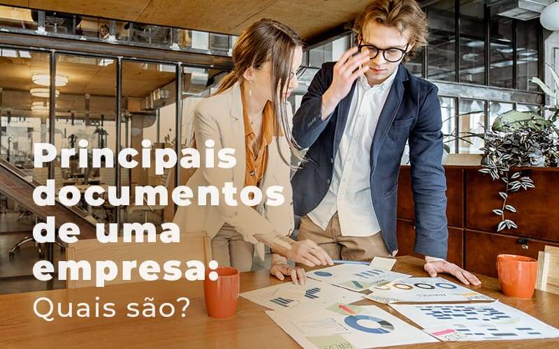 Principais Documentos De Uma Empresa Quais Sao Blog Quero Montar Uma Empresa - ACF Assessoria Contábil e Fiscal | Contabilidade em Santo André